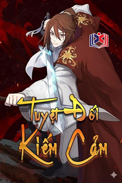 Tuyệt Đối Kiếm Cảm Novel